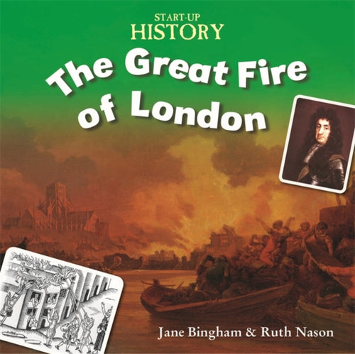 Start up History The Great Fire of London