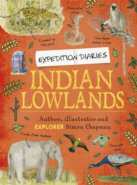 Expeditiona Diaries:Indian Lowlands