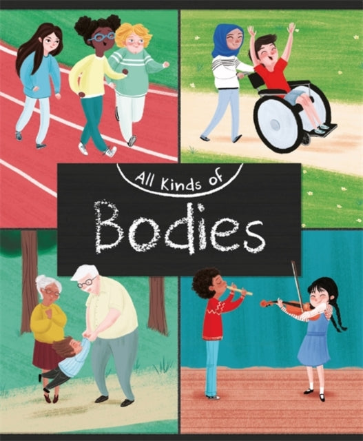 All Kinds of Bodies