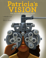 Patricia's Vision:The Doctor Who Saved Sight