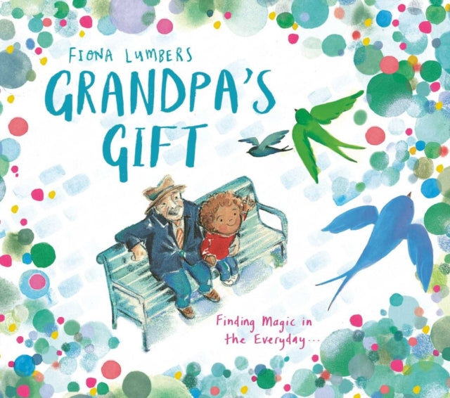 Grandpa’s Gift