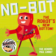 No-Bot: The Robot's New Bottom