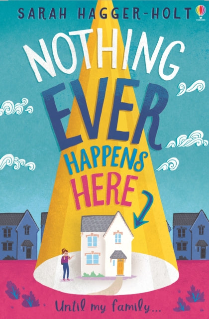 Nothing Ever Happens Here