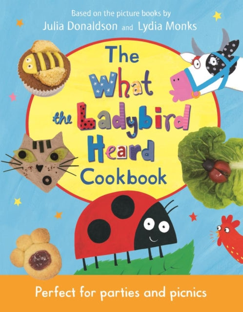 The what the Ladybird Heard Cookbook
