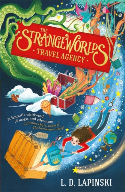 The Strangeworlds Travel Agency : Book 1