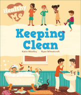 Healthy Me: Keeping Clean