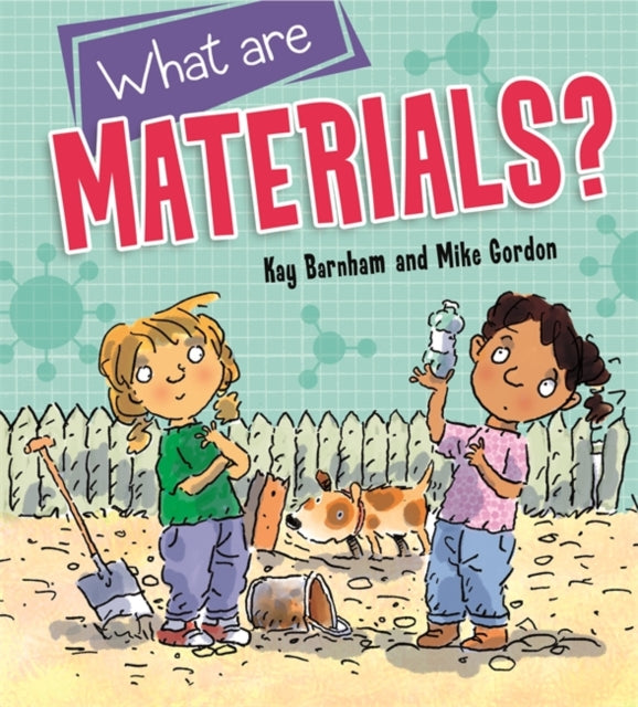 Discovering Science: What are Materials?