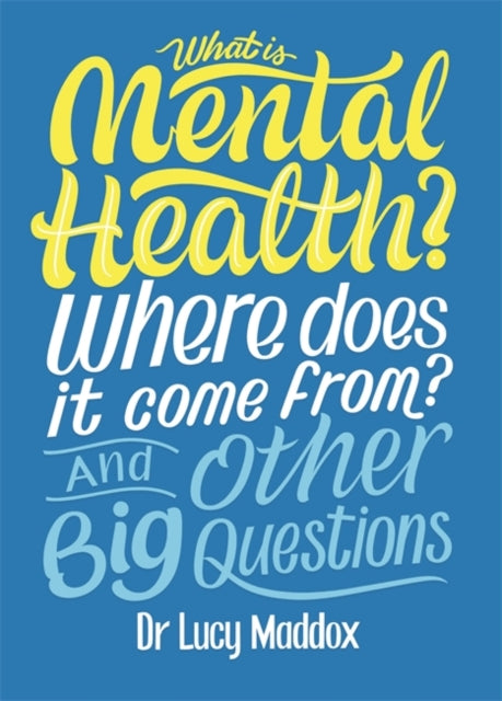 What is Mental Health?