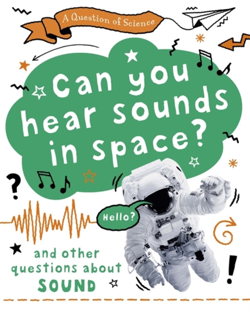 Can You Hear Sounds in Space?