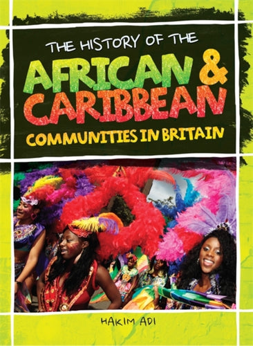 The History of African and Caribbean Communities in Britain