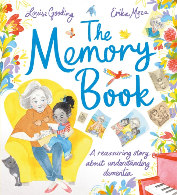 The Memory Book : A reassuring story about understanding dementia