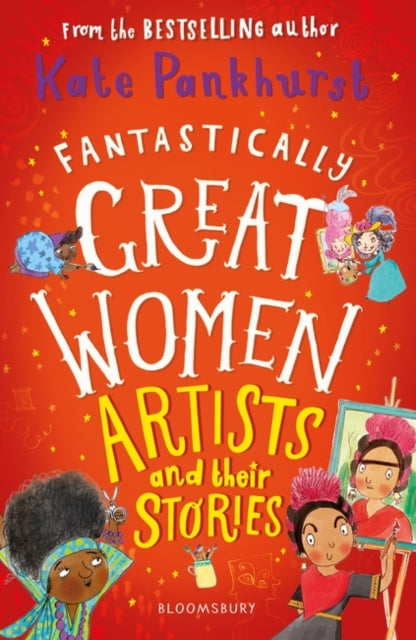 Fantastically Great Women Artists and their Stories