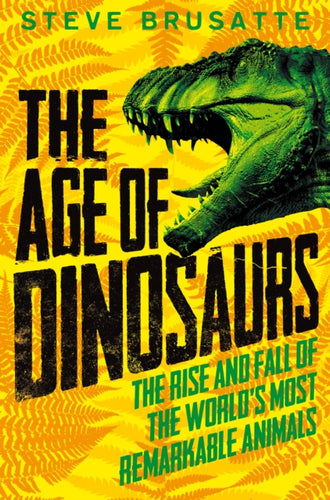 The Age of Dinosaurs