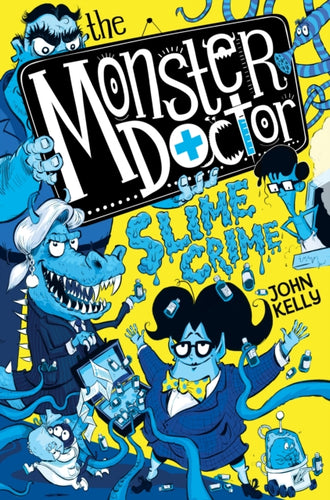 The Monster Doctor: Slime Crime