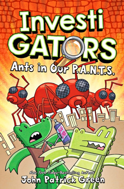 InvestiGators: Ants in Our P.A.N.T.S. #4