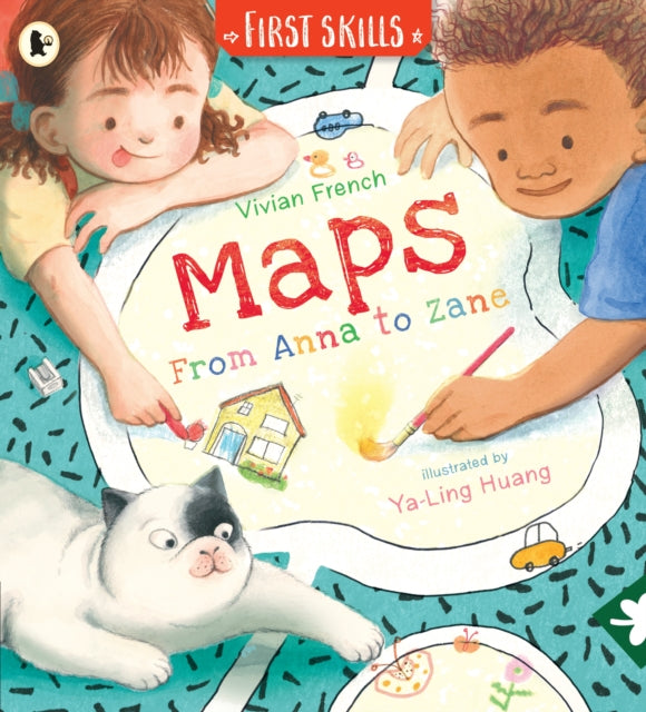 Maps: From Anna to Zane : First Skills