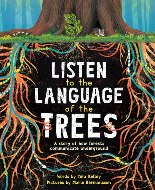 Listen to the Language of the Trees