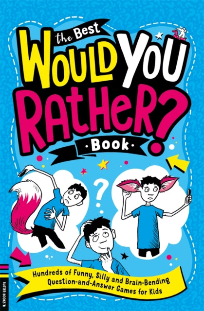 Would You Rather?