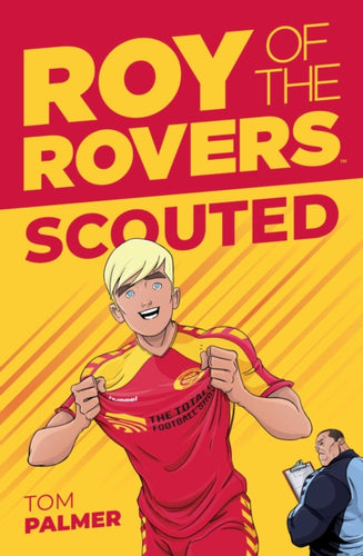 Roy of the Rovers:Scouted