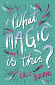 What Magic Is This?
