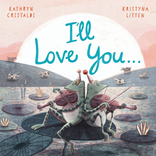 I'll Love You
