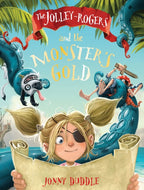 The Jolley-Rogers and the Monsters Gold