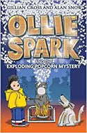 Ollie Spark and the Exploding Popcorn Mystery