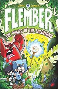 Flember: The Power of the Wildening