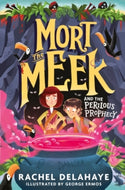 Mort the Meek and the Perilous Prophecy #3