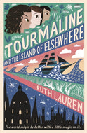 Tourmaline and the Island of Elsewhere  #1