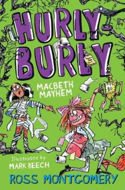 Hurly Burly : Macbeth Mayhem