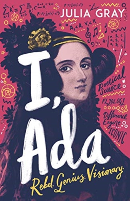 I Ada Rebel. Genius. Visionary.