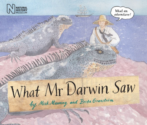 What Mr Darwin saw