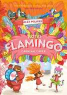 Hotel Flamingo: Carnival Caper