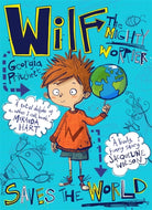 Wilf the Might Worrier Saves the World