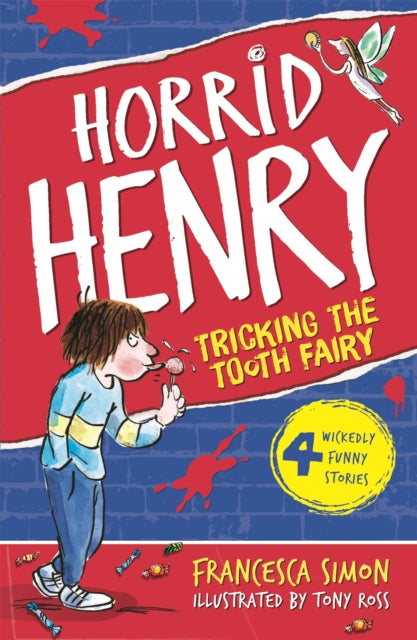 Tricking the Tooth Fairy : Book 3