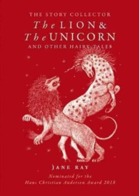 The Lion and The Unicorn and Other Hairy Tales
