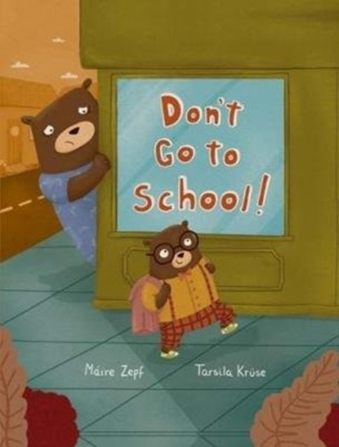 Don't Go to School
