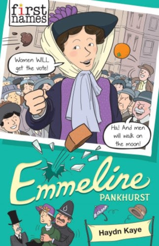 Emmeline (Pankhurst)