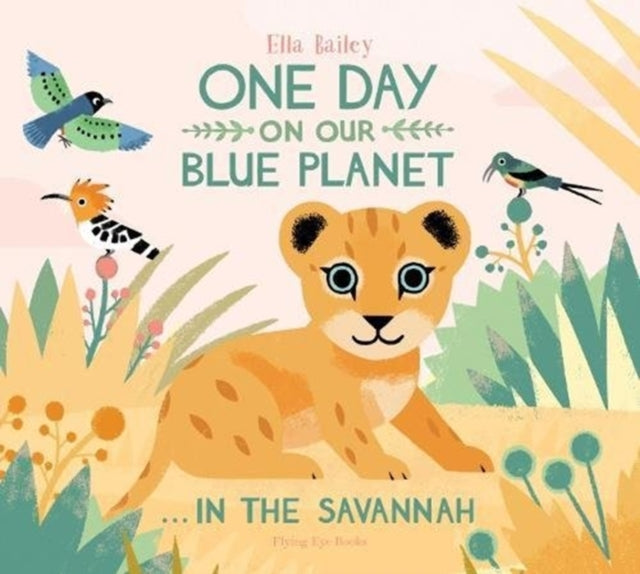One Day on our Blue Planet in the Savanah