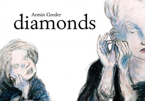 Diamonds by Armin Greder