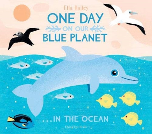 One Day on Our Blue Planet... In the Ocean