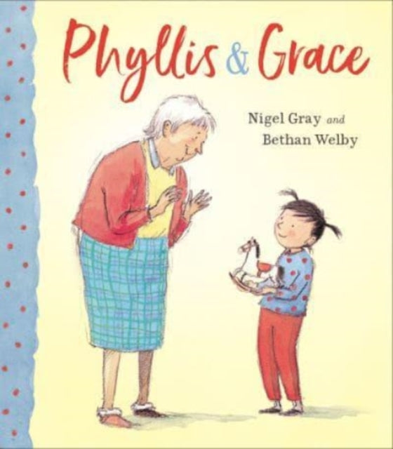 Phyllis and Grace