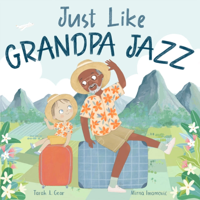 Just Like Grandpa Jazz