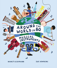 Load image into Gallery viewer, Around the World in 80 Musical Instruments
