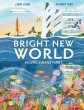 Load image into Gallery viewer, Bright New World
