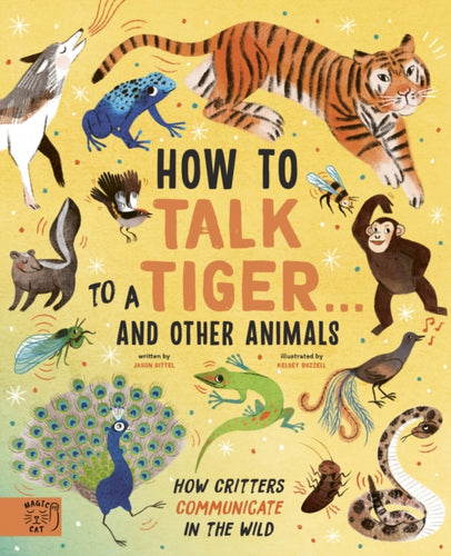 How to Talk to a Tiger