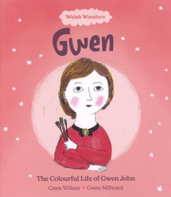 Welsh Wonders: The Colourful Life of Gwen John