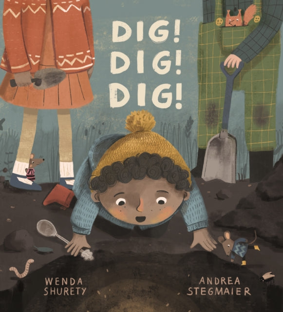 Dig dig dig
